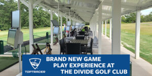 Toptracer Range at The Divide Golf Club